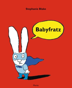 Blake, Stephanie. Babyfratz. Moritz Verlag-GmbH, 2015.