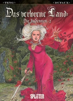 Dufaux, Jean. Das verlorene Land: Die Sudennen. Band 2 - Aylissa. Splitter Verlag, 2025.