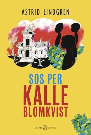 Lindgren, Astrid. SOS per Kalle Blomkvist. Salani, 2026.