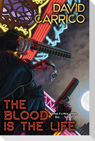 The Blood Is the Life