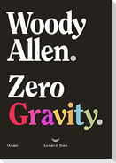 Zero gravity