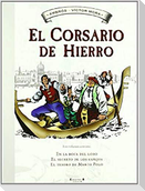 El corsario de hierro : En la boca del lobo ; El secreto de los espejos ; El tesoro de Marco Polo