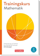 Trainingskurs Mathematik Jahrgangsstufe 11. Vorbereitung auf höhere berufsbildende Schulen - Schulbuch
