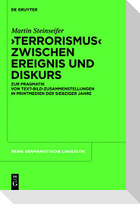 "Terrorismus" zwischen Ereignis und Diskurs