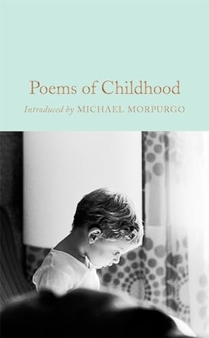 Morgan, Gaby. Poems of Childhood. Macmillan Publishers Int Ltd - MDL, 2019.