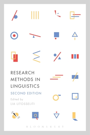 Litosseliti, Lia (Hrsg.). Research Methods in Linguistics. Bloomsbury Publishing PLC, 2018.