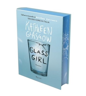 Glasgow, Kathleen. Glass girl. Rizzoli, 2025.