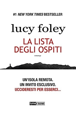 Foley, Lucy. La lista degli ospiti. Timecrime, 2022.