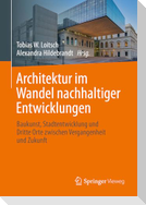 Architektur im Wandel nachhaltiger Entwicklungen