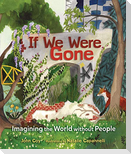 If We Were Gone