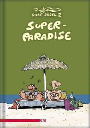 König, Ralf. Super Paradise. Männerschwarm Verlag, 2013.