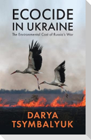 Ecocide in Ukraine
