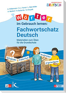 Wörter im Gebrauch lernen: Fachwortschatz Deutsch