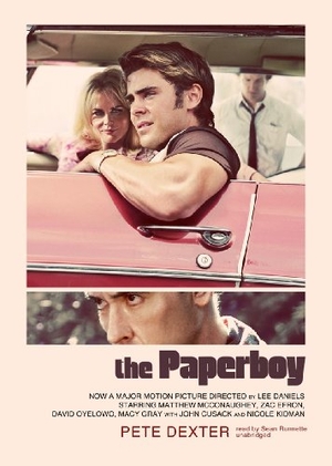 Dexter, Pete. The Paperboy. Blackstone Publishing, 2012.