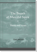 The Breath of Merciful Spirit