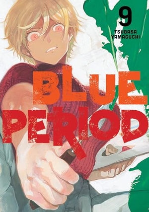 Yamaguchi, Tsubasa. Blue Period 9. Kodansha America, Inc, 2022.