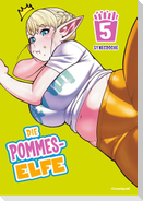 Die Pommes-Elfe - Band 5