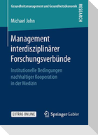 Management interdisziplinärer Forschungsverbünde