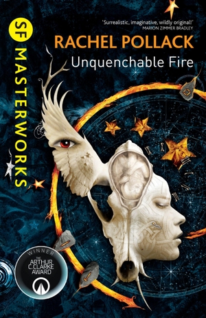 Pollack, Rachel. Unquenchable Fire. Orion Publishing Co, 2012.