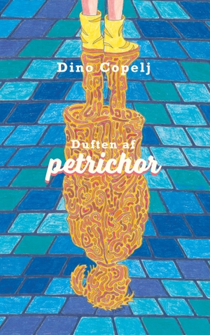 Copelj, Dino. Duften af petrichor. Books on Demand, 2020.