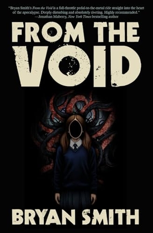 Smith, Bryan. From the Void. Independently published, 2025.