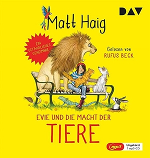 Haig, Matt. Evie und die Macht der Tiere - Ungekürzte Lesung mit Rufus Beck. Audio Verlag Der GmbH, 2021.