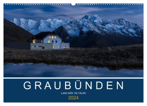 Mathis, Armin. Graubünden - Land der 150 Täler (Wandkalender 2024 DIN A2 quer), CALVENDO Monatskalender - Eine Fotoreise durch Graubünden. Calvendo, 2023.