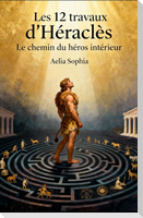 les 12 travaux d'héraclès