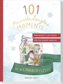 101 Marmeladenglas-Momente zur Weihnachtszeit
