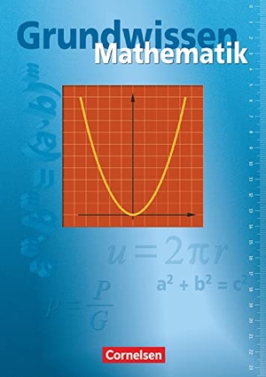 Glocke, Theo. Grundwissen Mathematik Basisausgabe. Schülerbuch. Cornelsen Verlag GmbH, 2008.