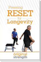 Pressing RESET for Longevity