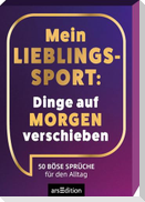 Mein Lieblingssport: Dinge auf morgen verschieben