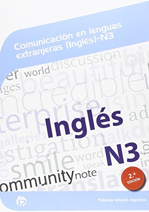 Morató, Yolanda. Comunicación en lenguas extranjeras (inglés) N3. Ideaspropias Editorial, 2015.