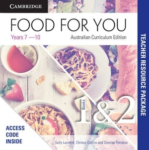 Lasslett, Sally / Perraton, Glenise et al. Food for You Australian Curriculum Edition Books 1 and 2 Teacher Resource Package. Cambridge-Hitachi, 2015.