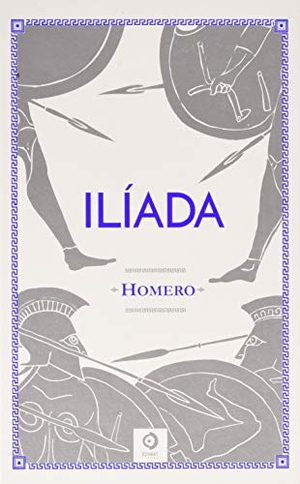 Homero. Ilíada. Edimat Libros S.A., 2019.