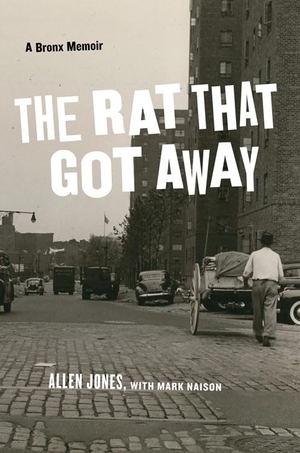 Jones, Allen. The Rat That Got Away. Fordham University Press, 2009.
