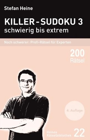 Heine, Stefan (Hrsg.). Killer-Sudoku 3 - schwierig bis extrem - Noch schwerer: Profi-Rätsel für Experten. Presse Service, 2009.