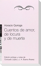 Cuentos de amor de locura y de muerte