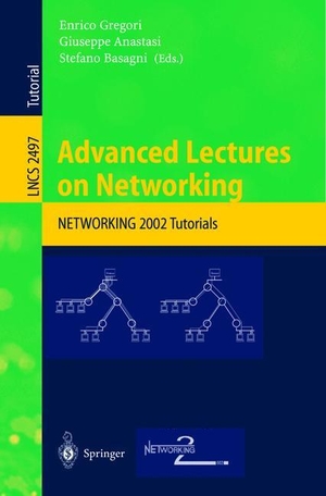 Gregori, Enrico / Stefano Basagni et al (Hrsg.). Advanced Lectures on Networking - NETWORKING 2002. Springer Berlin Heidelberg, 2002.