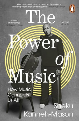Kanneh-Mason, Sheku. The Power of Music - How Music Connects Us All. Penguin Books Ltd, 2026.