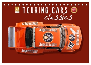 Schmerl, Bernhard. Tourenwagen Classics (Tischkalender 2024 DIN A5 quer), CALVENDO Monatskalender - Fahrzeuge der Deutschen Tourenwagen-Meisterschaft. Calvendo, 2023.