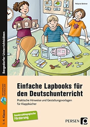 Bettner, Melanie. Einfache Lapbooks für den Deutschunterricht - Praktische Hinweise und Gestaltungsvorlagen für Klappbücher - Sonderpädagogische Förderung (1. bis 4. Klasse). Persen Verlag i.d. AAP, 2019.
