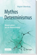 Mythos Determinismus