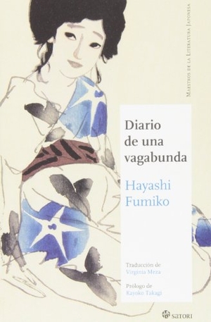 Takagi, Kayoko / Fumino Hayashi. Diario de una vagabunda. Satori Ediciones, 2013.