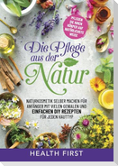 DIE PFLEGE AUS DER NATUR