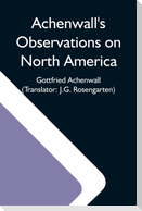 Achenwall'S Observations On North America