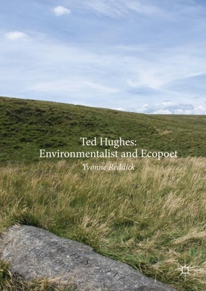 Reddick, Yvonne. Ted Hughes: Environmentalist and Ecopoet. Springer International Publishing, 2017.