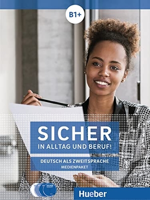 Perlmann-Balme, Michaela / Schwalb, Susanne et al. Sicher in Alltag und Beruf! B1+ / 2 Audio-CDs zum Kursbuch. Medienpaket - 2 Audio-CDs zum Kursbuch, 1 Audio-CD zum Arbeitsbuch und 1 DVD zum Kursbuch.Deutsch als Zweitsprache / Medienpaket. Hueber Verlag GmbH, 2018.
