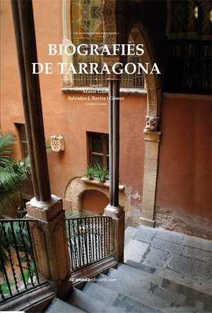 Diversos. Biografies de Tarragona : Volum III. Onada Edicions SL, 2013.