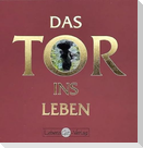 Das Tor ins Leben